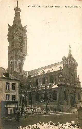 AK / Ansichtskarte Cambrai zerst?rte Cathedrale Cambrai