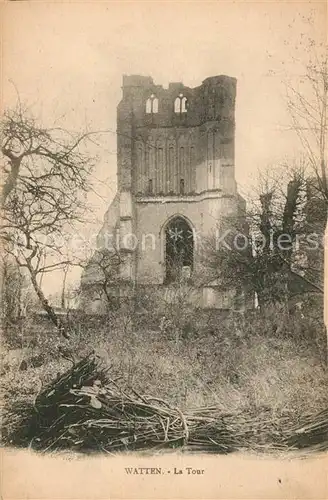 AK / Ansichtskarte Watten La Tour Ruine Watten
