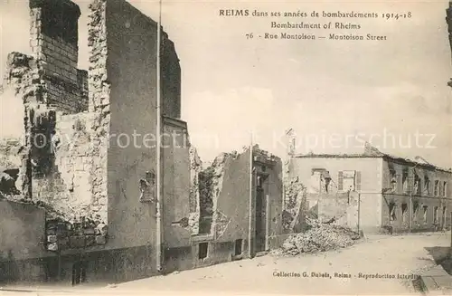 AK / Ansichtskarte Reims_Champagne_Ardenne Rue Montoison Bombardements 1914 18 Reims_Champagne_Ardenne