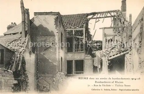 AK / Ansichtskarte Reims_Champagne_Ardenne Bombardements 1914 18 Ruinen rue de Thillois Reims_Champagne_Ardenne