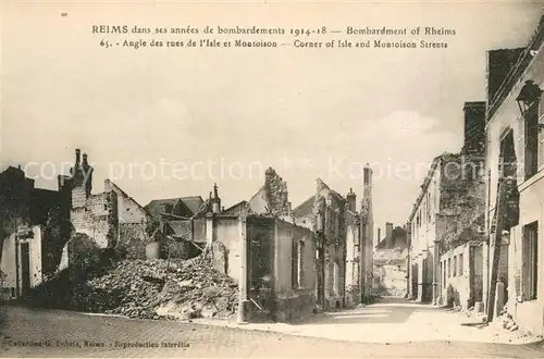 AK / Ansichtskarte Reims_Champagne_Ardenne Bombardements 1914 18 Ruinen Angle des rues e l`Isle et Montoison Reims_Champagne_Ardenne