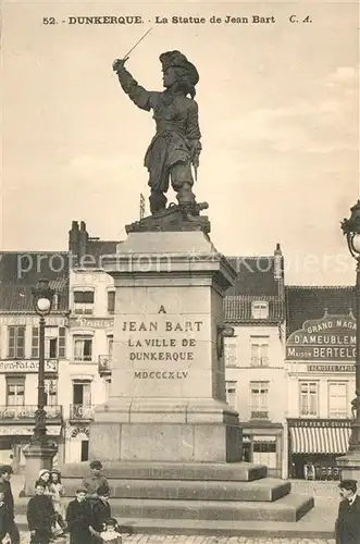 AK / Ansichtskarte Dunkerque La Statue de Jean Bart Dunkerque