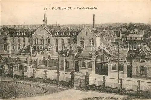 AK / Ansichtskarte Dunkerque Hopital Dunkerque