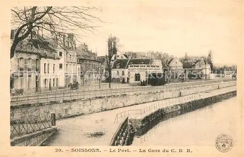 AK / Ansichtskarte Soissons_Aisne Le Port et Gare Soissons Aisne