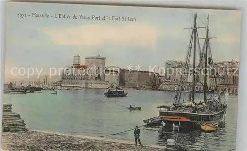 AK / Ansichtskarte Marseille_Bouches du Rhone Vieux Port et le Fort St. Jean Marseille