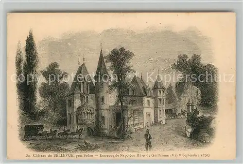 AK / Ansichtskarte Bellevue_Meudon Chateau pres Sedan Entrevue Napoleon 3. et de Guillaume 1870 Bellevue_Meudon