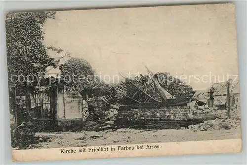 AK / Ansichtskarte Farbus Kirche mit Friedhof bei Arras Farbus