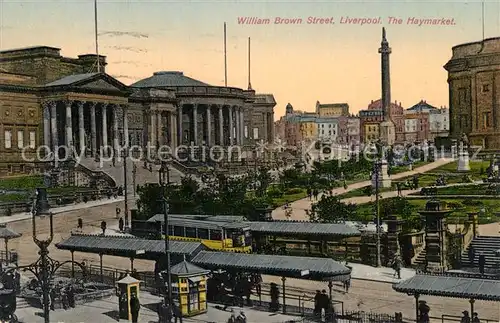 AK / Ansichtskarte Liverpool William Brown Street The Haymarket Liverpool