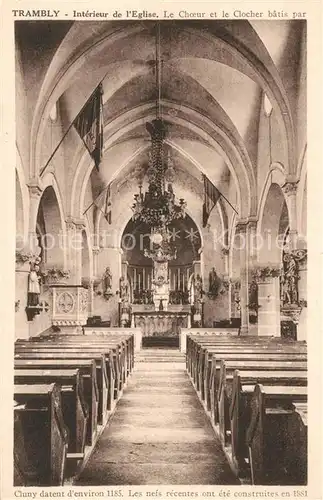 AK / Ansichtskarte Trambly Interieur de l Eglise le choeur et le clocher Trambly