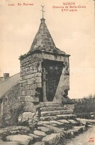 AK / Ansichtskarte Uchon Oratoire de Belle Croix XVIe siecle Uchon