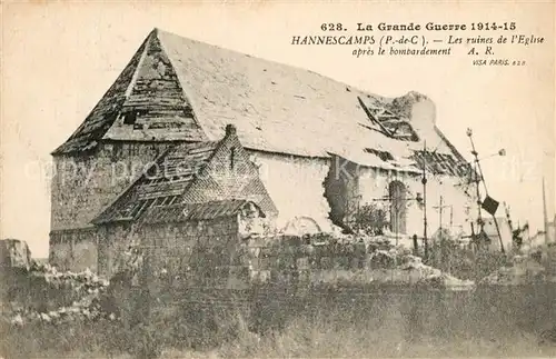 AK / Ansichtskarte Hannescamps Grande Guerre 1914 15 Ruines de l`Eglise Hannescamps