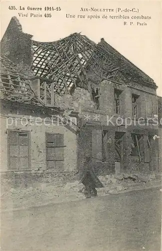 AK / Ansichtskarte Aix Noulette Grande Guerre 1914 15 Ruines  Aix Noulette