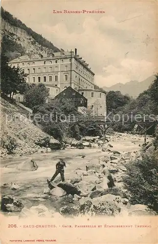 AK / Ansichtskarte Eaux Chaudes_Les Gave Passerelle et Etablissement Thermal Eaux Chaudes_Les