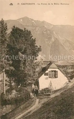 AK / Ansichtskarte Cauterets FErme de la Reine Hortense Cauterets