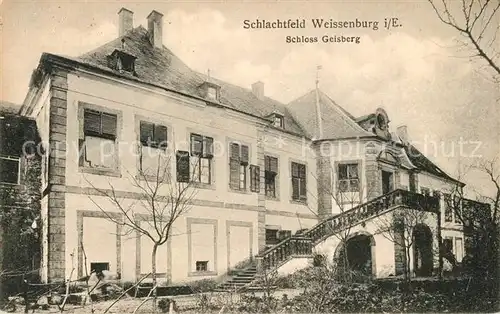 AK / Ansichtskarte Weissenburg_Elsass Schloss Geisberg Weissenburg Elsass