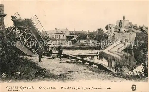 AK / Ansichtskarte Choisy au Bac Ruines Grande Guerre 1914 15 Choisy au Bac