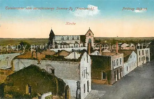 AK / Ansichtskarte Somme Py Tahure Totalansicht vom zerschossenen Dorf Somme Py Tahure