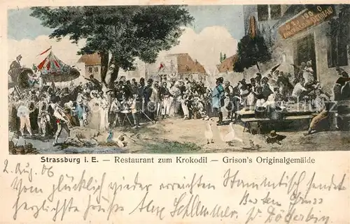 AK / Ansichtskarte Strassburg_Elsass Restaurant zum Krokodil Grisons Originalgemaelde Strassburg Elsass