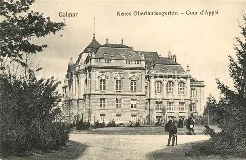 AK / Ansichtskarte Colmar_Haut_Rhin_Elsass Neues Oberlandesgericht Colmar_Haut_Rhin_Elsass