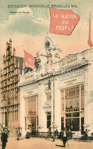 AK / Ansichtskarte Exposition_Universelle_Bruxelles_1910 Maison du Pouple  
