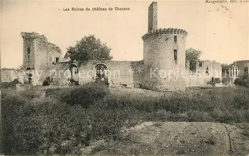 AK / Ansichtskarte Chazeaux Ruines du chateau Chazeaux