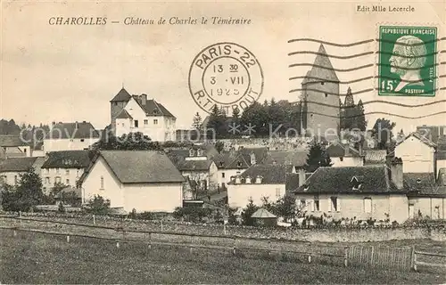 AK / Ansichtskarte Charolles Chateau de Charles le Temeraire Charolles