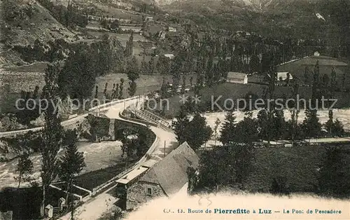 AK / Ansichtskarte Pierrefitte Nestalas Route de Pierrefitte a Luz Pont de Pescadere Pierrefitte Nestalas