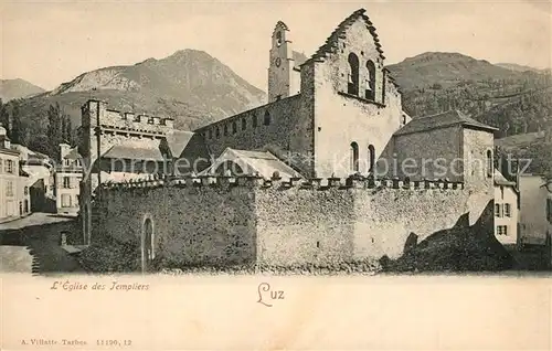 AK / Ansichtskarte Luz Saint Sauveur_Hautes_Pyrenees Eglise des Templiers Luz Saint Sauveur_Hautes