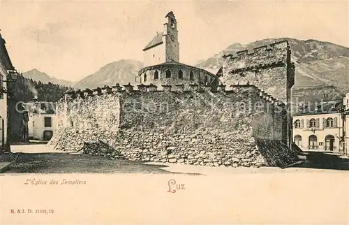 AK / Ansichtskarte Luz Saint Sauveur_Hautes_Pyrenees Eglise des Templiers Luz Saint Sauveur_Hautes