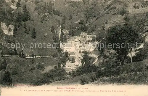AK / Ansichtskarte Aspin Aure Vue panoramique du petit village sur la Route du Col d Aspin Aspin Aure