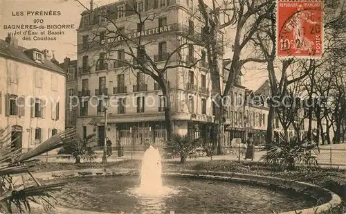 AK / Ansichtskarte Bagneres de Bigorre Jet d Eau et Bassin des Coustous Bagneres de Bigorre