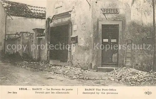 AK / Ansichtskarte Barcy La Guerre 1914 Bureau de poste detruit par les allemands Barcy