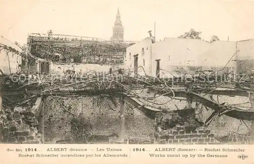 AK / Ansichtskarte Albert_Somme Les Usines Rochet Schneider bombard?e La Grande Guerre 1914 Albert Somme