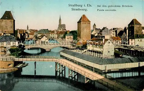 AK / Ansichtskarte Goldfensterkarte_Nr. 23754 Verlag Braun Strassburg Elsass Gedeckte Br?cken  