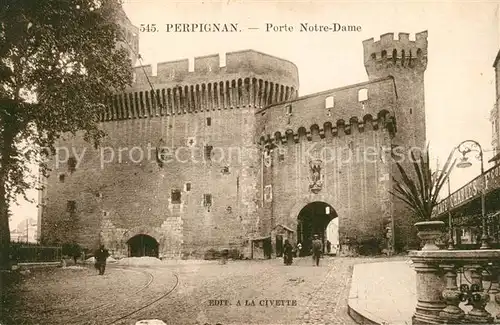 AK / Ansichtskarte Perpignan La Porte Notre Dame Perpignan