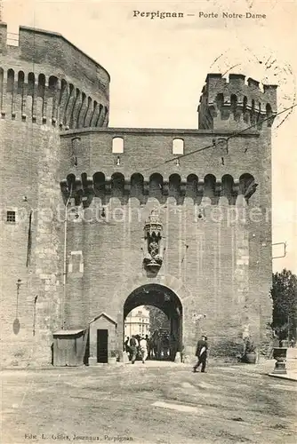 AK / Ansichtskarte Perpignan Porte Notre Dame Perpignan