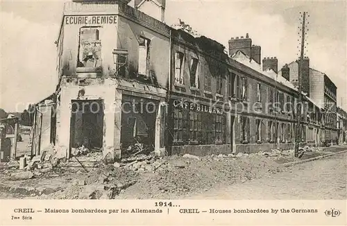 AK / Ansichtskarte Creil Guerre 1914 Ruinen Creil
