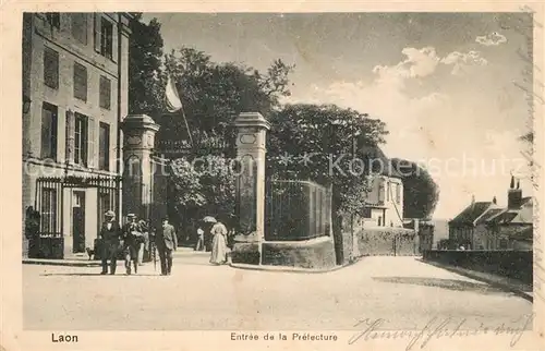 AK / Ansichtskarte Laon_Aisne Entr?e de la Pr?fecture Laon_Aisne