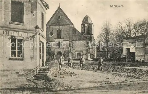 AK / Ansichtskarte Carlepont Kirchenpartie Soldaten Carlepont