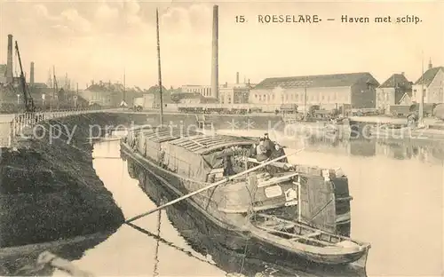 AK / Ansichtskarte Roeselaere Haven met schip Roeselaere