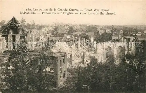 AK / Ansichtskarte Bapaume Le Ruines de la Grand Guerre Bapaume