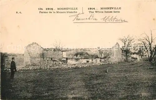 AK / Ansichtskarte Mogneville_Oise Ruines de la Grand Guerre  Ferme de la Maison blanche Mogneville_Oise