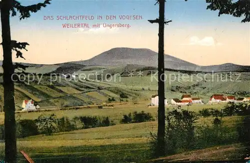 AK / Ansichtskarte Vogesen_Vosges_Region Schlachtfeld Weilertal mit Ungersberg Vogesen_Vosges_Region