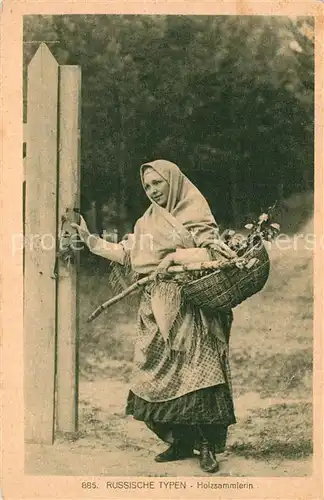 AK / Ansichtskarte Typen_Russland Holzsammlerin  Typen_Russland