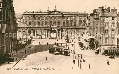 AK / Ansichtskarte Strassenbahn Bordeaux Hotel de Ville  
