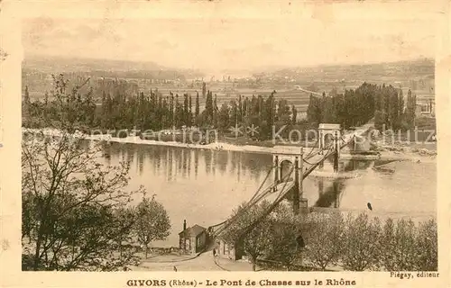 AK / Ansichtskarte Givors Pont de Chasse sur le Rhone Givors