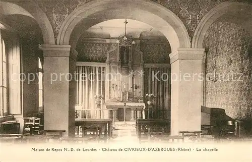 AK / Ansichtskarte Civrieux d_Azergues Chapelle du Chateau Maison de Repos Notre Dame de Lourdes Civrieux d Azergues