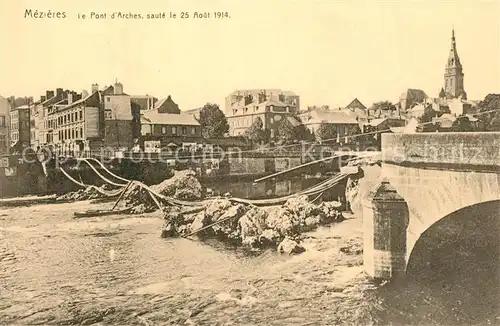 AK / Ansichtskarte Mezieres Charleville Pont d`Arches saut? le 25 Aout 1914 Mezieres Charleville