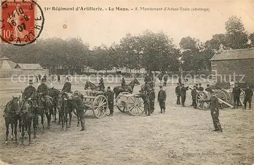 AK / Ansichtskarte Le_Mans_Sarthe 31e Regiment dArtillerie Mouvement dAvant Train Le_Mans_Sarthe