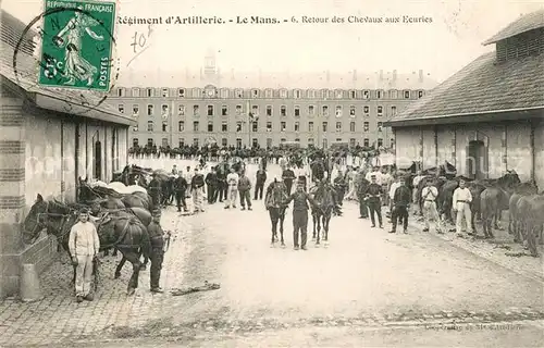 AK / Ansichtskarte Le_Mans_Sarthe 31e Regiment dArtillerie Retour des Chevaus aux Ecuries Le_Mans_Sarthe